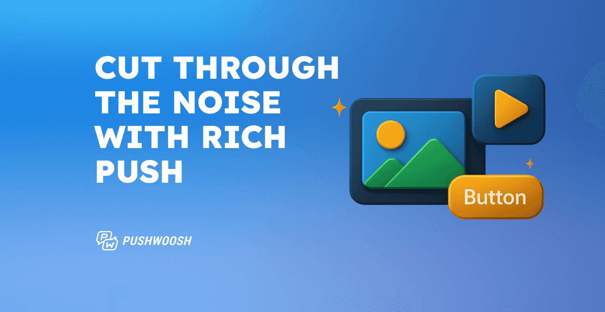 How to increase conversions with rich push notifications (real-world examples & tips)